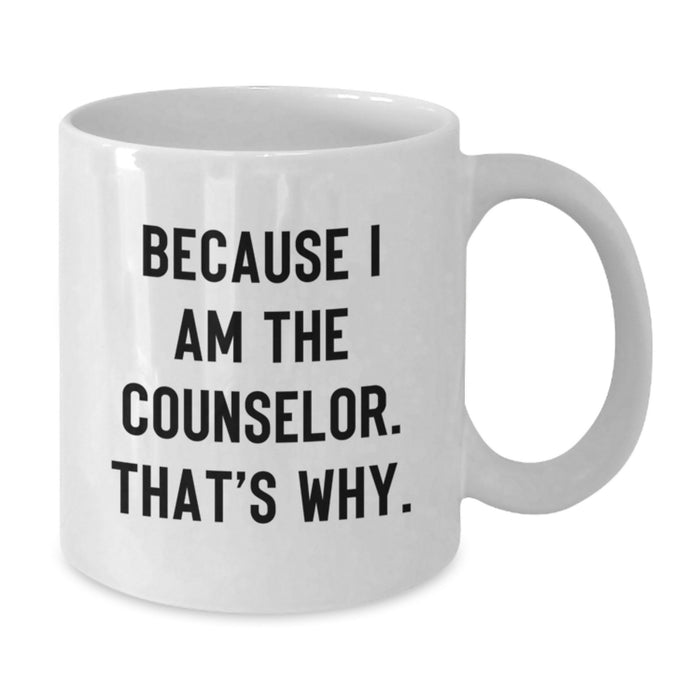 Funny Counselor Gifts from Friends, White Coffee Mug for Counselor, Graduation Unique Gifts - Additional
