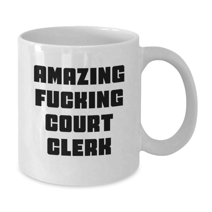 Funny Court Clerk White Coffee Mug Graduation Unique Gifts from Friends - Additional