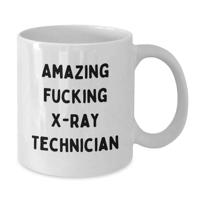 Funny X-Ray Technician Gifts for Him or Her, White Coffee Mug with Amazing Quote, Birthday Unique Gifts from Friends, 11oz or 15oz Capacity, Ceramic, Microwave and Dishwasher Safe - Additional