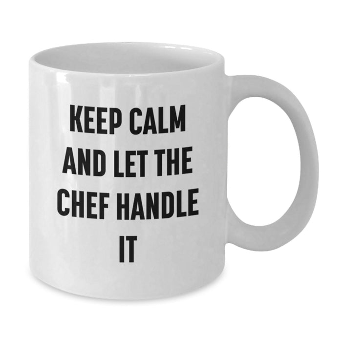 Funny Chef Gifts from Friends, Unique White Coffee Mug for Graduation, 'Keep Calm And Let The Chef Handle It', Ideal Gift for Chef Enthusiasts, Men, Women - Additional