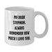 Funny Stepmom Quotes Gifts for Stepmom from Family - White Coffee Mug for Graduation - Additional