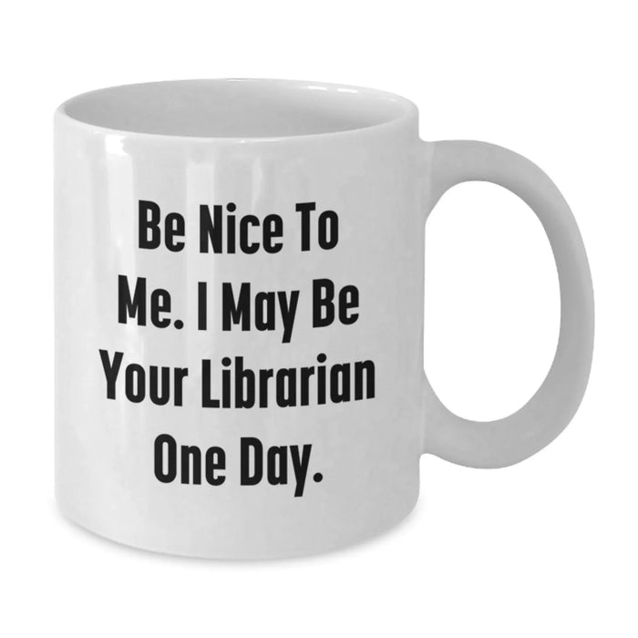 Funny Librarian Gifts for Birthday Unique Ideas White Coffee Mug - Additional