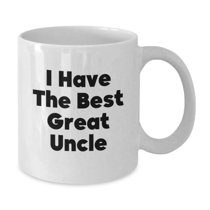 Funny Uncle Gifts, I Have The Best Great Uncle, White Coffee Mug for Birthday, Gifts from Men to Uncle, Unique Uncle Mugs - Additional