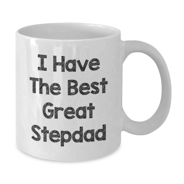 Funny Stepdad Gifts from Family for Men - 'I Have The Best Great Stepdad' White Coffee Mug, Perfect for Christmas Morning - Additional