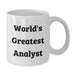 Funny Analyst Christmas Unique Gifts from Friends, Unique White Coffee Mug Quote 'World's Greatest Analyst', Perfect for Men or Women - Additional
