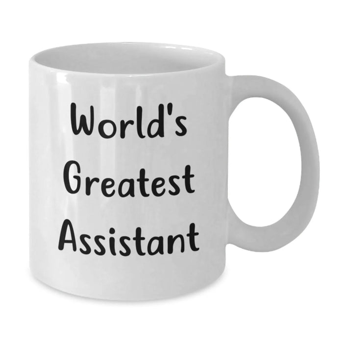 Funny World's Greatest Assistant Gifts for Birthday, White Coffee Mug from Friends, 11oz or 15oz Capacity, Ceramic, Microwave, and Dishwasher Safe - Additional