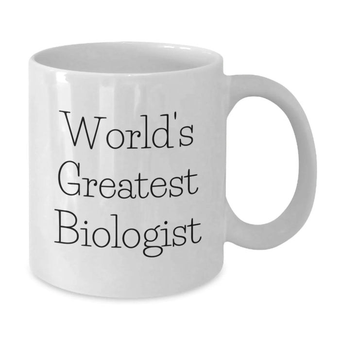 Funny Biologist Quotes Gifts for Birthday, White Coffee Mug from Friends, 'World's Greatest Biologist' for Men, Women, Coworkers, Family - Additional