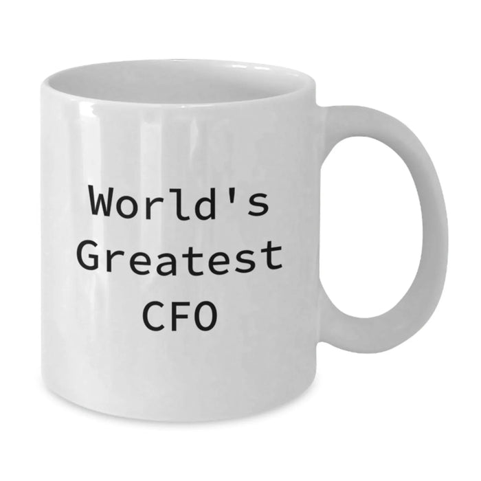 CFO White Coffee Mug World's Greatest CFO Funny Quote Gifts for CFO Christmas Unique Gifts from Friends - Additional