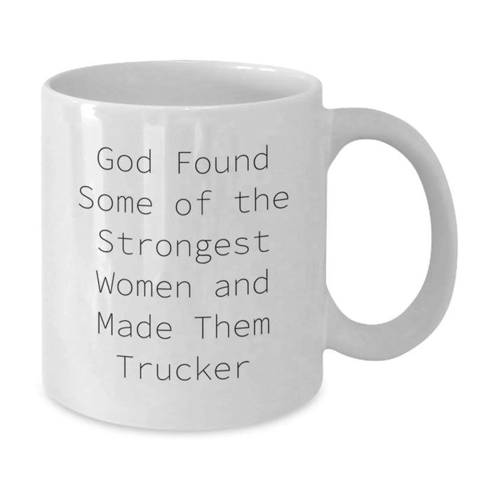 Funny Trucker Gifts from Friends - White Coffee Mug for Men and Women - Inspirational Trucker Quotes - Christmas Unique Gifts - Additional