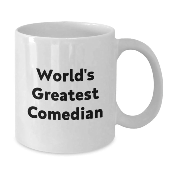Funny Comedian Gifts from Friends, White Coffee Mug for Comedian's Birthday, 'World's Greatest Comedian' Quote, 11oz or 15oz Ceramic Mug - Additional