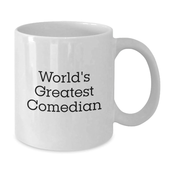 Funny Comedian Gifts from Friends, Gifts for Comedian Men, White Coffee Mug, 'World's Greatest Comedian' Quote - Additional