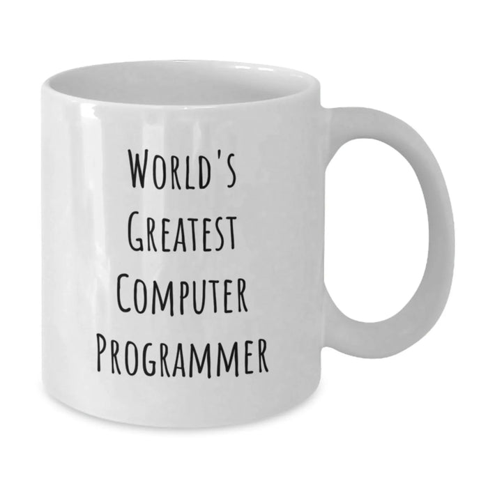 Funny World's Greatest Computer Programmer Gifts from Friends and Family for Men and Women White Coffee Mugs, Perfect for Christmas Unique Gifts - Additional
