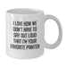 Funny Painter Gifts from Family - I Love How We Don't Have To Say Out Loud That I'm Your Favorite Painter, Unique White Coffee Mug for Painter, Christmas Unique Gifts - Additional