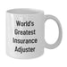 Funny Insurance Adjuster Gifts - World's Greatest Quote on White Coffee Mug, Birthday Unique Gifts from Friends, Coworkers, Family to Insurance Adjuster - Additional
