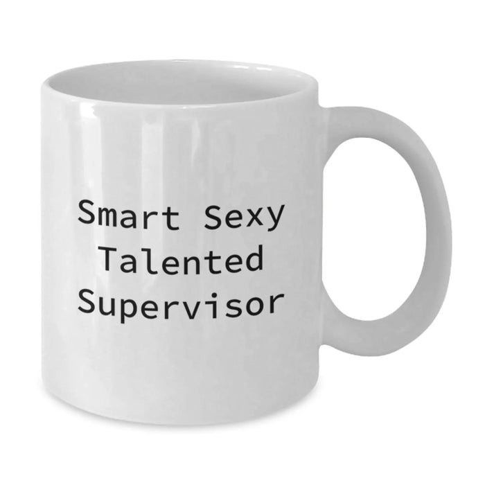 Funny Supervisor Gifts from Friends for Christmas Unique Presents for Supervisor White Coffee Mug - Additional