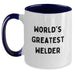 Funny Welder Gifts from Friends for Birthday Unique Gifts of World's Greatest Welder Two Tone Coffee Mug - Main