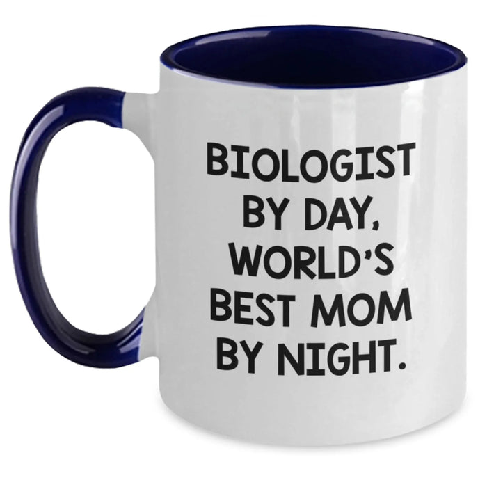 Funny Biologist Gifts for Her - Biologist By Day, World's Best Mom By Night. Two Tone Coffee Mug for Graduation, Gifts from Mom to Biologist - Main