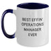 Gifts from Family for Operations Manager Dad, Funny Two Tone Coffee Mug, Best Effin' Operations Manager Ever Quote, Father's Day Unique Gifts for Operations Manager - Main