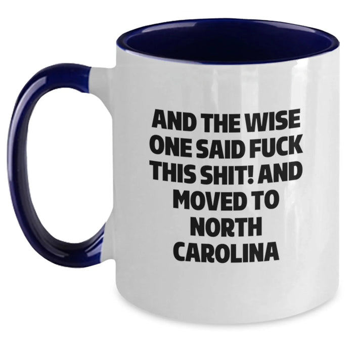 North Carolina Two Tone Coffee Mugs Funny Inspirational Birthday Unique Gifts from Friends to Family - Main
