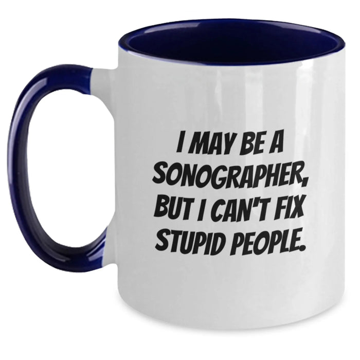 Funny Sonographer Gifts from Friends - I May Be A Sonographer, But - Two Tone Christmas Mugs for Men Women Coworkers Family - Main