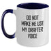 Funny Drafter Gifts from Friends, Do Not Make Me Use My Drafter Voice Two Tone Coffee Mug for Birthday Men Women Family - Main