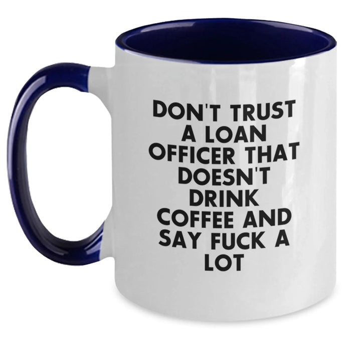 Funny Loan Officer Gifts from Men, Gifts for Loan Officer, Unique Two Tone Coffee Mugs for Christmas - Main