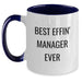 Funny Unique Gifts for the Best Effin' Manager Ever Two Tone Coffee Mug - Birthday Unique Gifts from Coworkers to Manager - Main