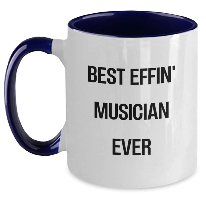 Funny Musician Gifts from Friends for Men Unique Two Tone Coffee Mugs Best Effin' Musician Ever Christmas Memorable Presents - Main