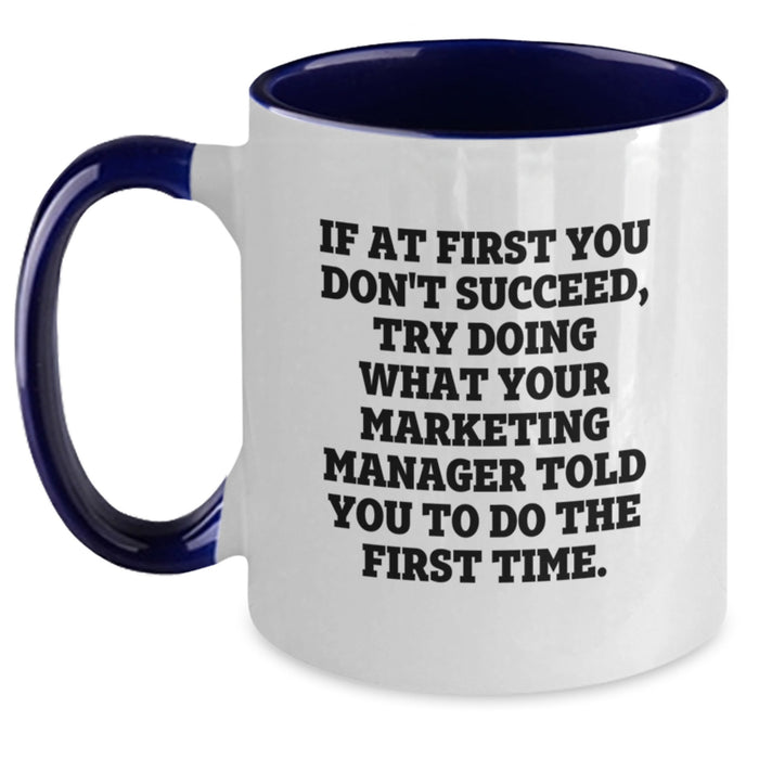 Marketing Manager Funny Quote Two Tone Coffee Mug Gifts for Mom from Daughter - Main