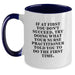 Funny Nurse Practitioner Gifts from Friends, Valentine's Unique Gifts for Nurse Practitioner, Two Tone Coffee Mug with Inspirational Quote - Main
