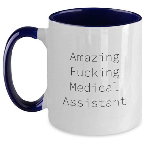 Funny Medical Assistant Gifts, Amazing Medical Assistant Quote, Two Tone Coffee Mug for Birthday, Gifts from Friends, Gifts for Medical Assistant - Main
