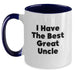 Funny Uncle Gifts - 'I Have The Best Great Uncle' Two Tone Coffee Mug, Gifts from Family, Gifts for Uncle's Birthday - Main