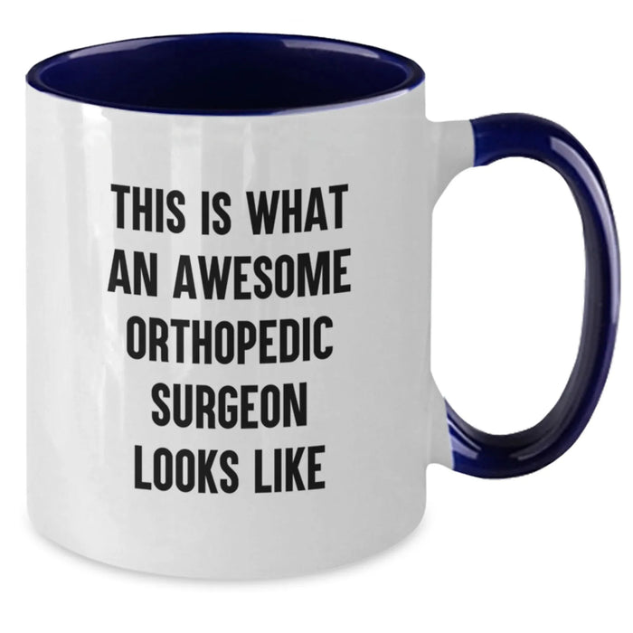 Funny Orthopedic Surgeon Gifts for Men - This Is What 'Awesome' Looks Like | Two Tone Coffee Mug for Birthday - Additional