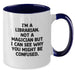 Funny Librarian Gifts for Men Women Friends Family from Gifts for Librarian Christmas Unique Mugs Two Tone Coffee Mug, I'm A Librarian Not A Magician - Additional