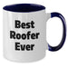 Funny Roofer Gifts from Friends Christmas Unique Presents for Men Two Tone Coffee Mug Best Roofer Ever Quote - Additional