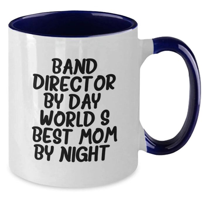 Funny Band Director Gifts - Band Director By Day, World's Best Mom By Night. Two Tone Coffee Mug for Graduation - Additional