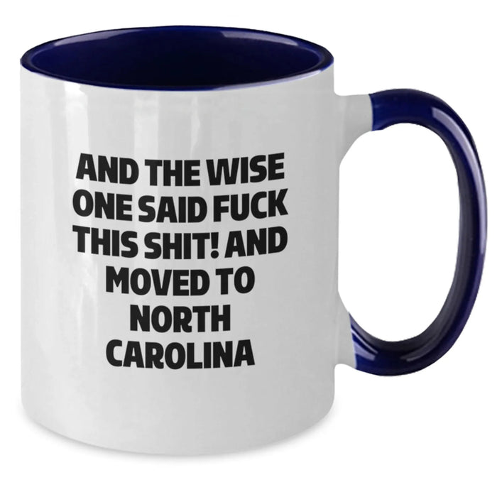 North Carolina Two Tone Coffee Mugs Funny Inspirational Birthday Unique Gifts from Friends to Family - Additional