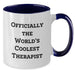 Funny Therapist Gifts from Men to Therapist on Valentine's Unique Two Tone Coffee Mug - Officially The World's Coolest Therapist Quote - Additional