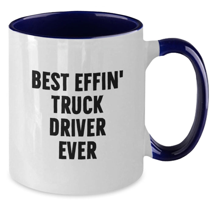 Funny Truck Driver Gifts, Best Effin' Truck Driver Ever Two Tone Coffee Mug, Unique Dad Gifts from Men to Truck Driver on Father's Day - Additional