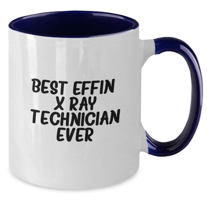 Funny X-Ray Technician Gifts from Friends for X-Ray Technician, Best Effin' X-ray Technician Ever Two Tone Coffee Mug, Christmas Unique Mugs for Him, Her, Men, Women, Coworkers, Family - Additional