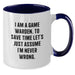 Funny Game Warden Gifts from Friends and Family for Dad on Father's Day Unique Two Tone Coffee Mug - Additional