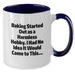 Baking Gifts for Men Funny Two Tone Coffee Mug, Graduation Unique Gifts, Gifts from Family for Baking Lovers - Additional