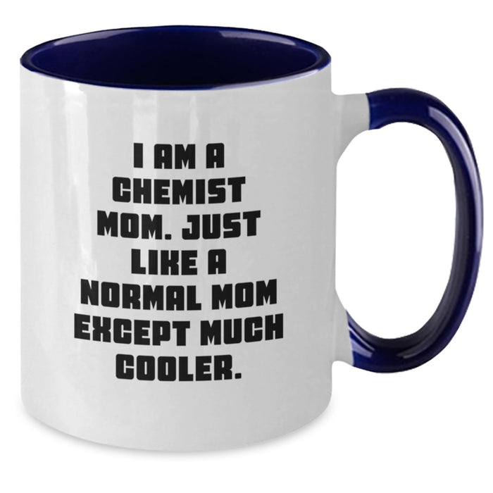 Chemist Gifts from Mom - Funny Two Tone Coffee Mug for Chemist Dad or Graduation Unique Gifts for Chemist Friends - Additional