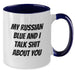 Funny Russian Blue Cat Gifts from Family for Men, Women, Friends, Coworkers - My Russian Blue And I Talk Shit About You Two Tone Coffee Mug - Additional