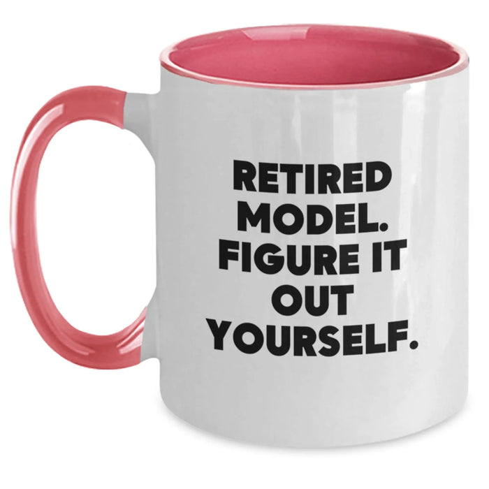 Funny Retired Model Gifts from Friends - Two Tone Coffee Mug, 'Figure It Out Yourself' Quote, Birthday Unique Gifts for Model Enthusiasts - Main