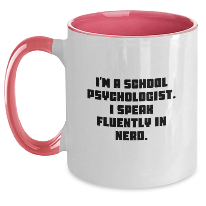 Funny School Psychologist Gifts for Men, Gifts from Women to Friends, Christmas Unique Mugs, Two Tone Coffee Mug I'm A School Psychologist. I Speak Fluently In genius. - Main