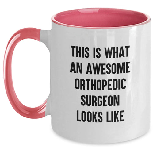 Funny Orthopedic Surgeon Gifts for Men - This Is What 'Awesome' Looks Like | Two Tone Coffee Mug for Birthday - Main
