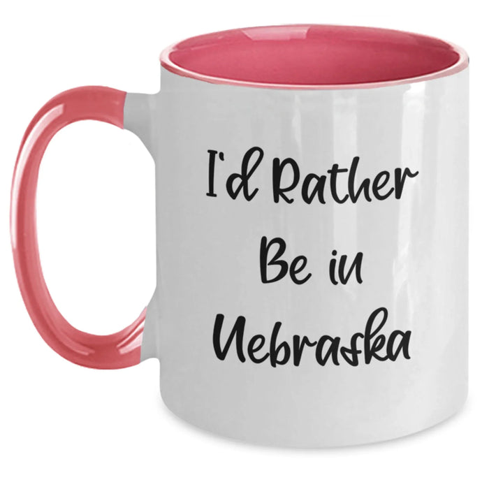 Funny Nebraska Gifts from Friends - I'd Rather Be In Nebraska Two Tone Coffee Mug for Christmas - Main