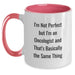 Funny Oncologist Gifts for Birthday with Two Tone Coffee Mug 'I'm Not Perfect But I'm An Oncologist And That's Basically The Same Thing' from Family - Main