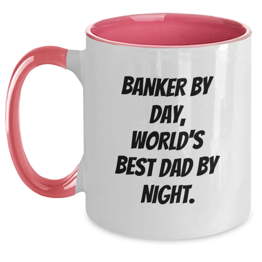 Funny Banker Gifts Two Tone Coffee Mug, Banker By Day, World's Best Dad By Night. - Unique Birthday Unique Gifts from Family, Coworkers, Friends, Gifts for Banker - Main